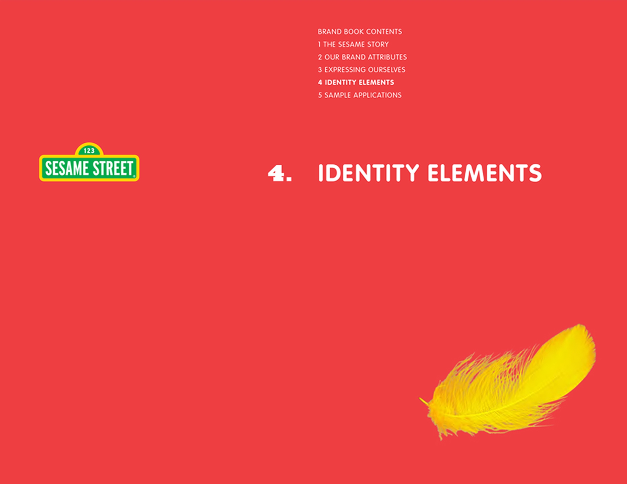 The identity elements cover pages from the Sesame Workshop Brand Book with a yellow feather on a bright red background.