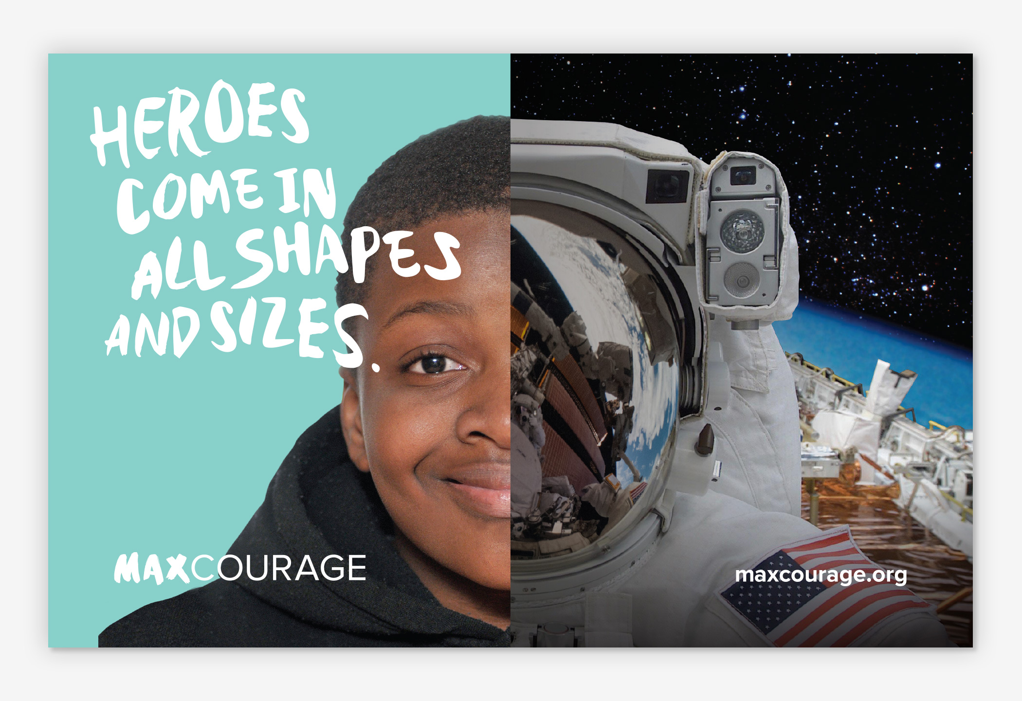 A Max Courage postcard with a hybrid image of a boy's face and a space helmet and the text, "Heroes come in all shapes and sizes."