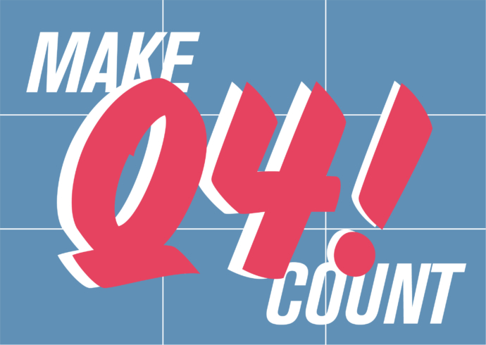 Large white and pink letters spell out Make Q4 count on a blue, gridded background.