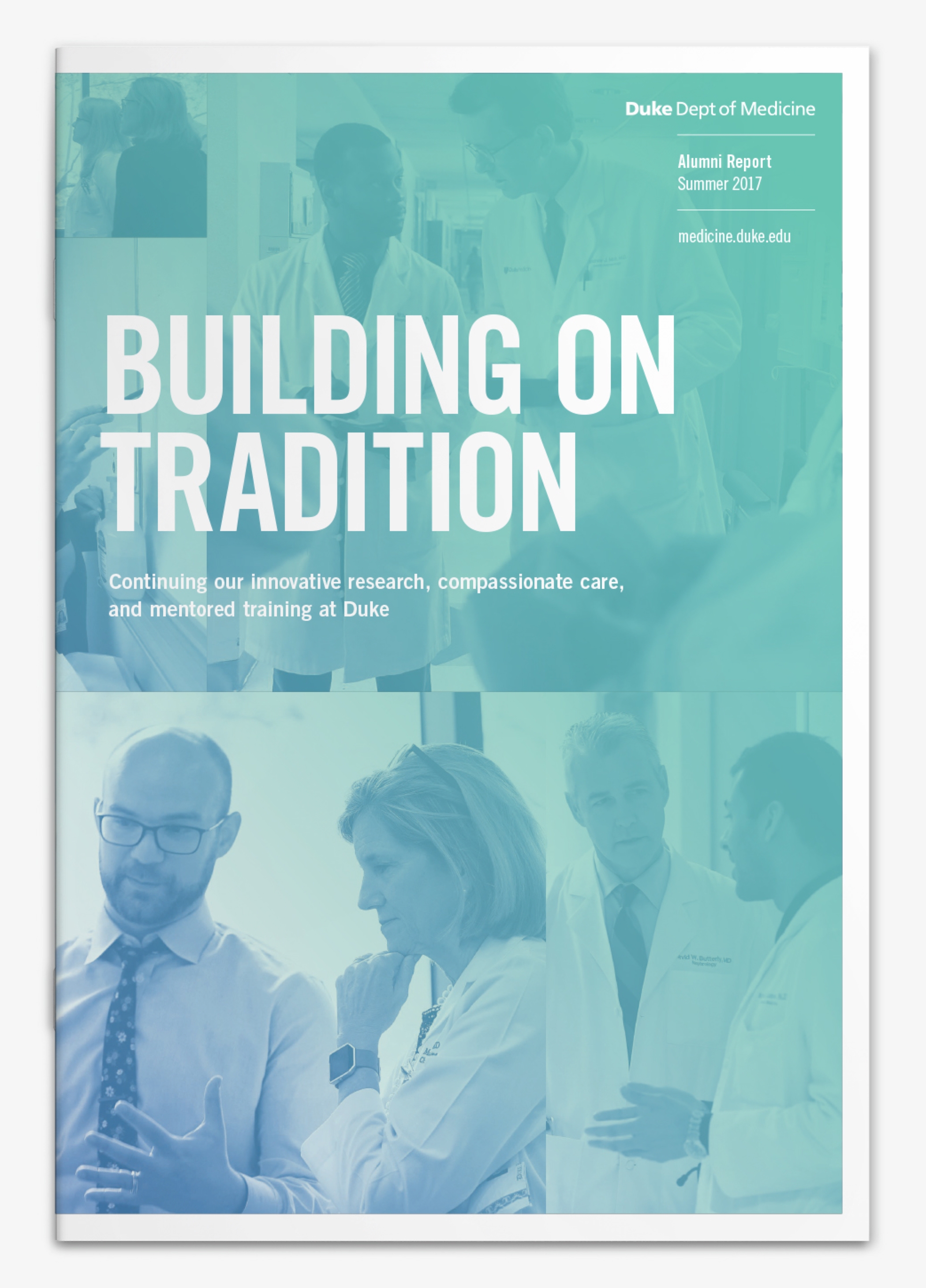 Cover of the Duke University Department of Medicine 2017 Alumni Report, entitled "Building On Tradition."